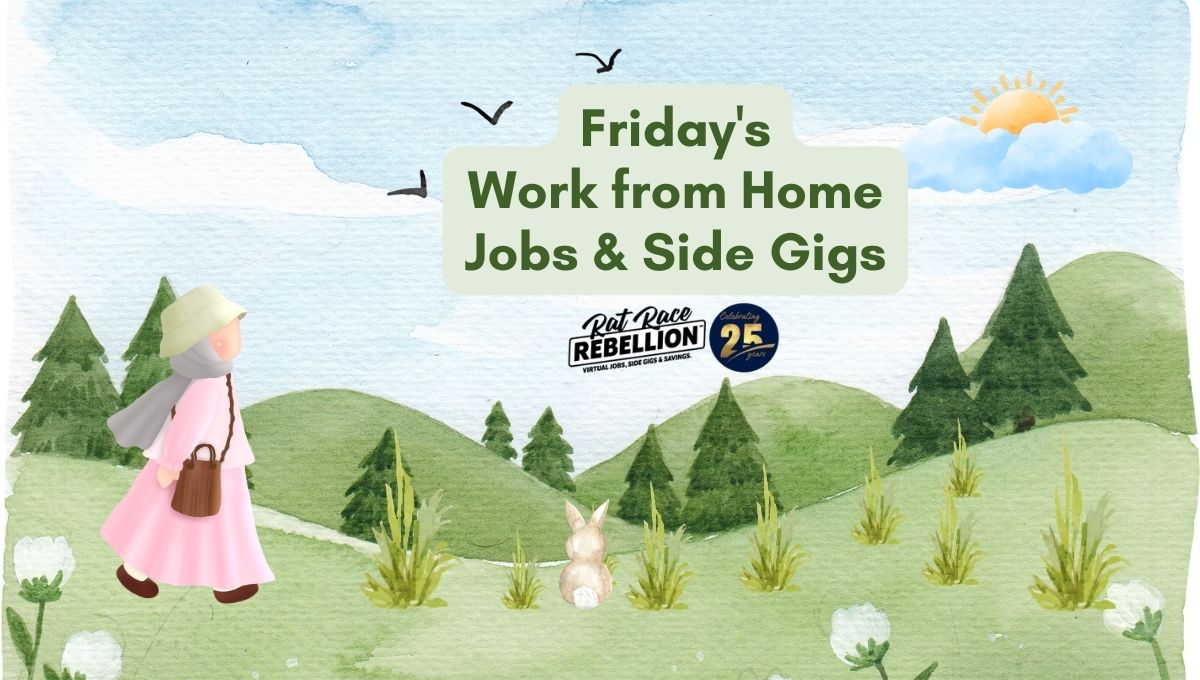Friday's Work from Home Jobs and Side gigs(1)