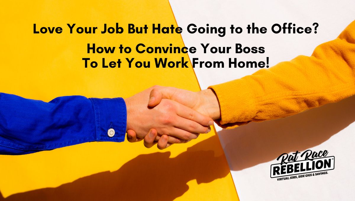 How to Convince Your Boss to Let You Work from Home