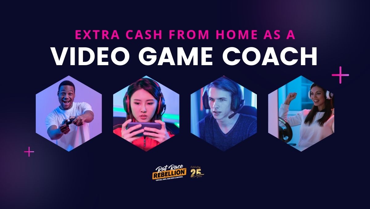 EXTRA CASH FROM HOME as a Video Game Coach
