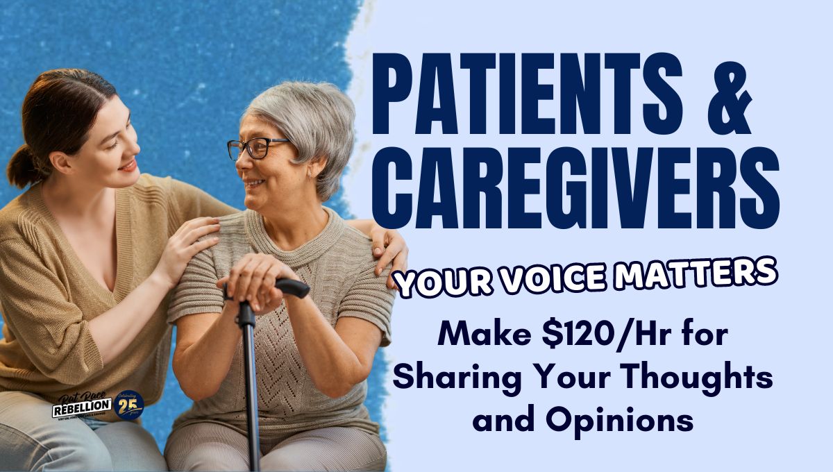Patients and Caregivers Your Voice Matters!
