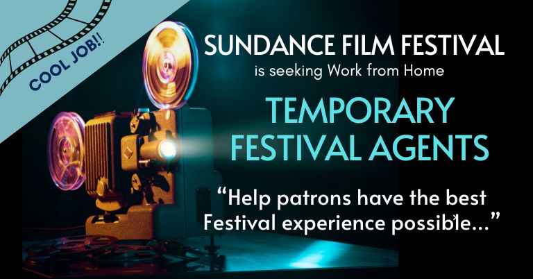 Sundance Film Festival is hiring Temporary Remote Seasonal Festival Agents