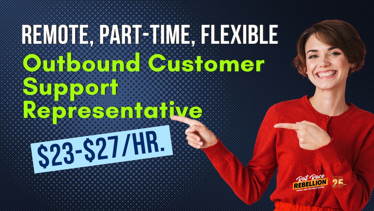 REMOTE Outbound Customer Support Representative